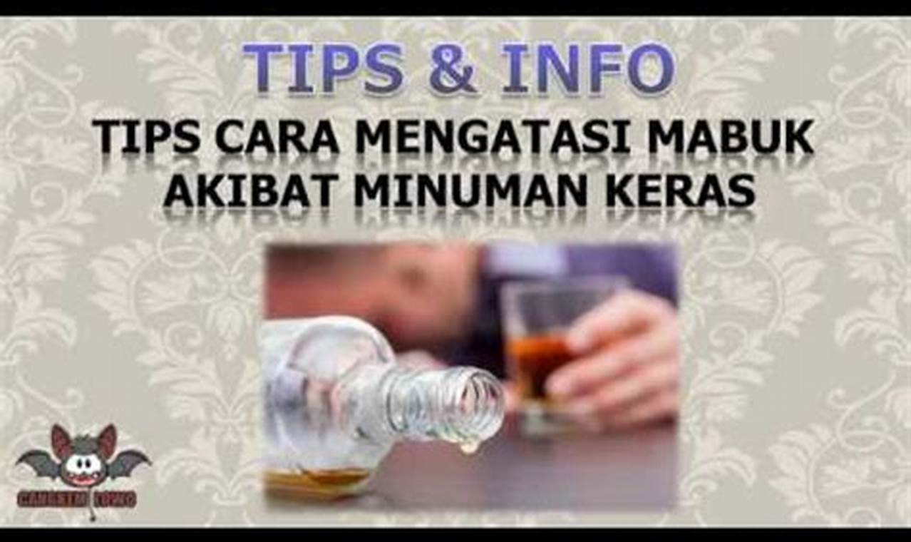 Cara Mengatasi Orang Mabuk